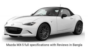 Mazda MX 5 full specifications with Reviews in Bangla