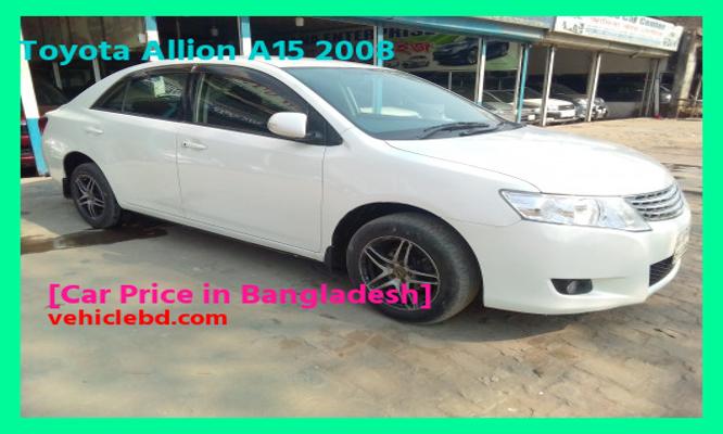 Toyota Allion A15 2008 Price in Bangladesh picture hd
