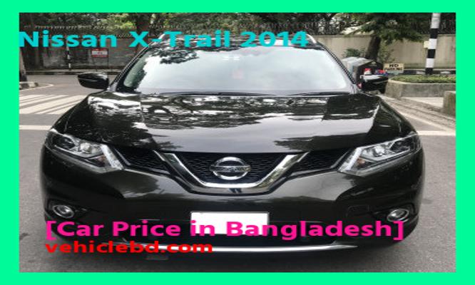 Nissan X-Trail 2014 Price in Bangladesh picture hd
