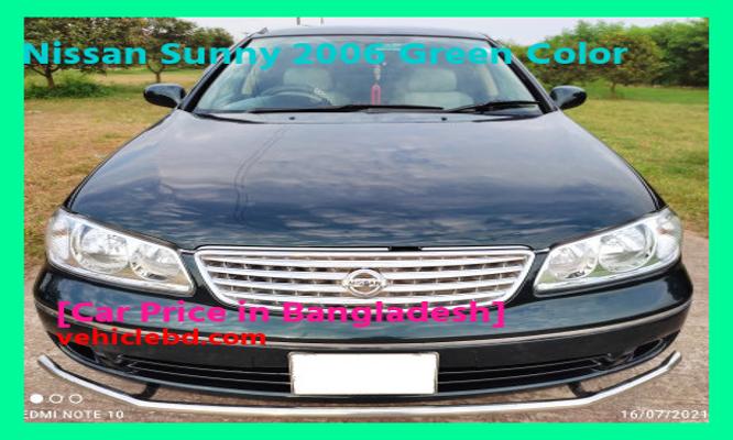 Nissan Sunny 2006 Green Color Price in Bangladesh picture hd