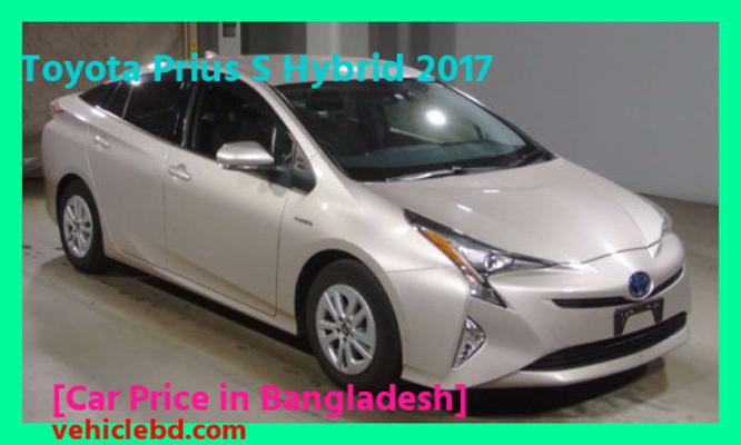 Toyota Prius S Hybrid 2017 Price in Bangladesh picture hd