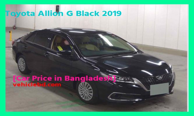 Toyota Allion G Black 2019 Price in Bangladesh picture hd