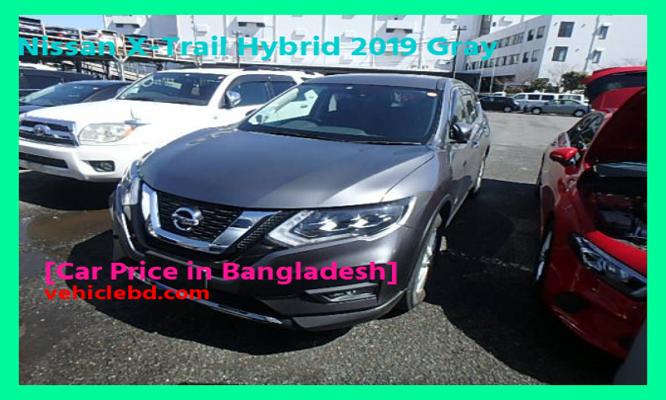 Nissan X-Trail Hybrid 2019 Gray Price in Bangladesh picture hd
