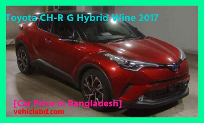 Toyota CH-R G Hybrid Wine 2017 Price in Bangladesh picture hd