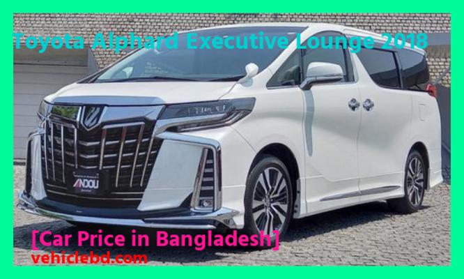 Toyota Alphard Executive Lounge 2018 Price in Bangladesh picture hd