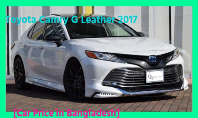 Toyota Camry G Leather 2017 Price in Bangladesh picture hd