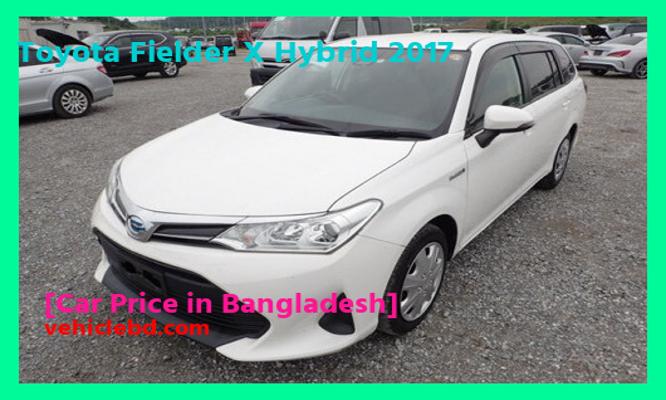 Toyota Fielder X Hybrid 2017 Price in Bangladesh picture hd