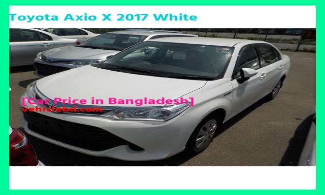 Toyota Axio X 2017 White Price in Bangladesh picture hd