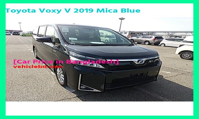 Toyota Voxy V 2019 Mica Blue Price in Bangladesh picture hd