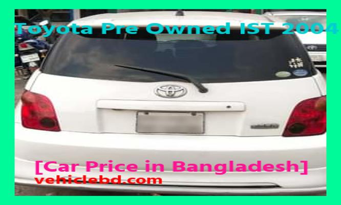 Toyota Pre Owned IST 2004 Price in Bangladesh image hd