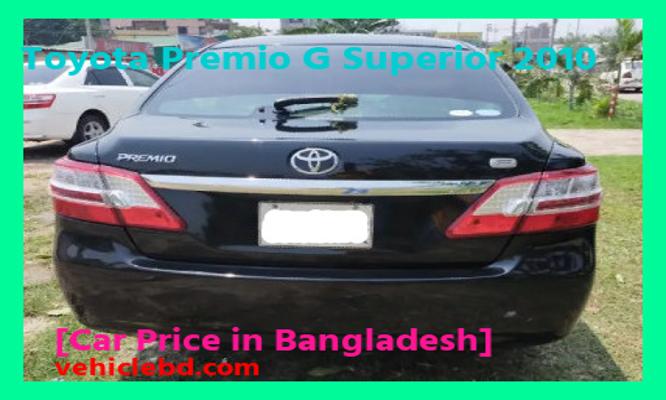Toyota Premio G Superior 2010 Price in Bangladesh image hd