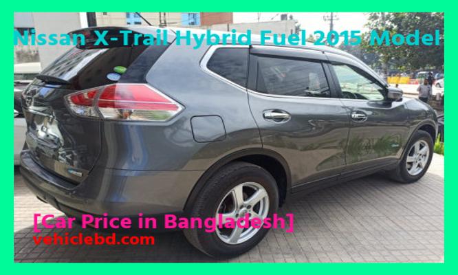 Nissan X-Trail Hybrid Fuel 2015 Model Price in Bangladesh full review