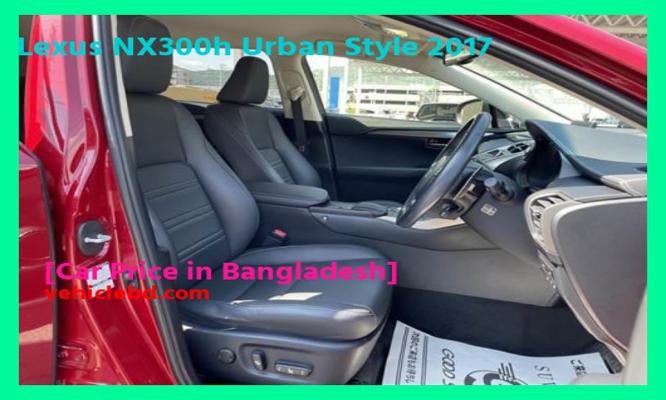Lexus NX300h Urban Style 2017 Price in Bangladesh full review