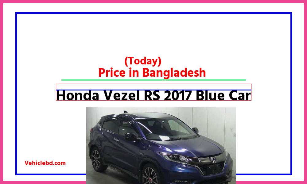 Honda Vezel RS 2017 Blue Carfeaturepic