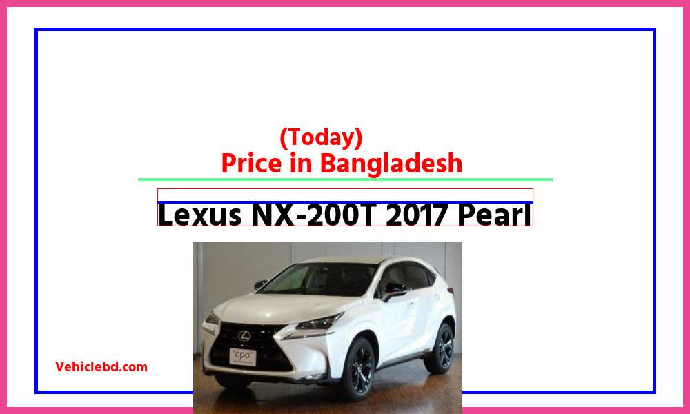 Lexus NX 200T 2017 Pearlfeaturepic
