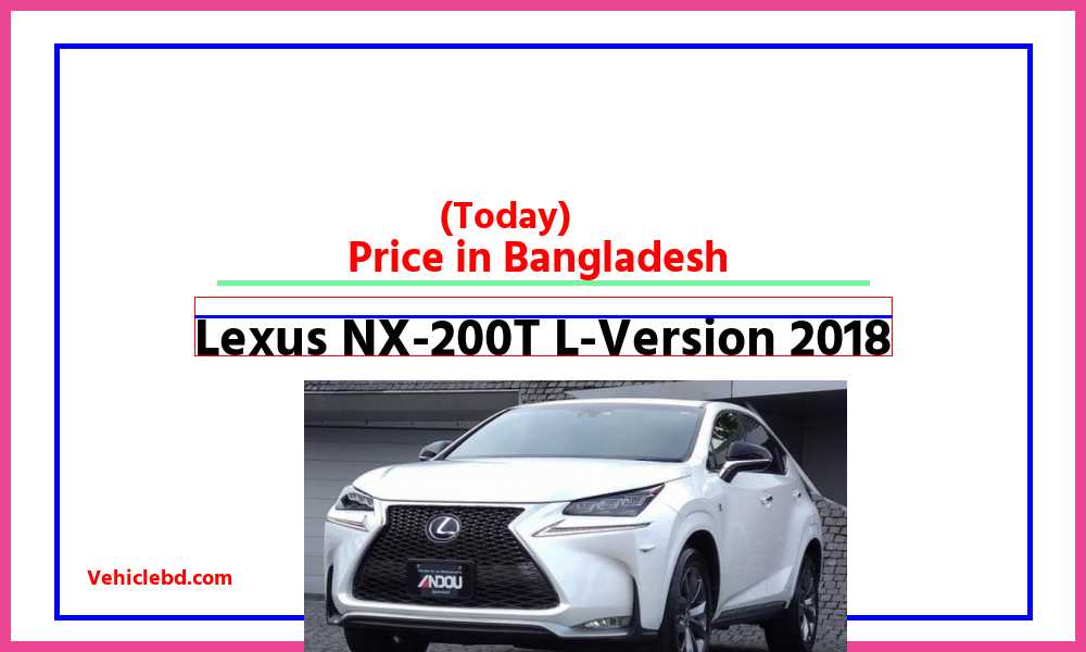 Lexus NX 200T L Version 2018featurepic
