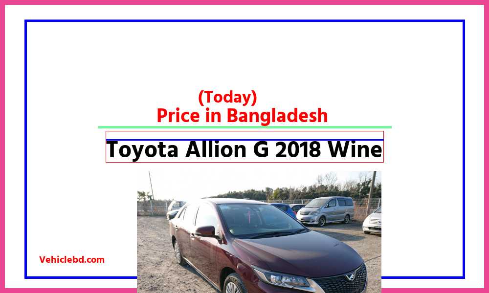 Toyota Allion G 2018 Winefeaturepic