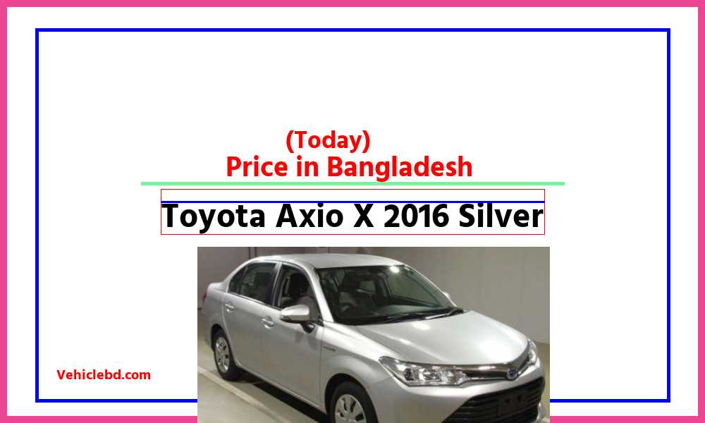 Toyota Axio X 2016 Silverfeaturepic