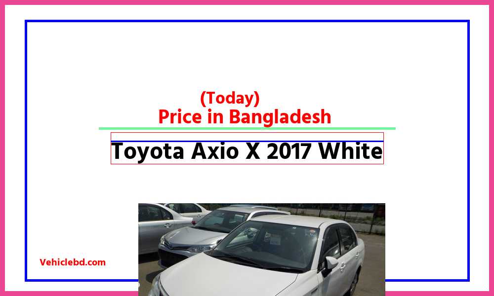Toyota Axio X 2017 Whitefeaturepic