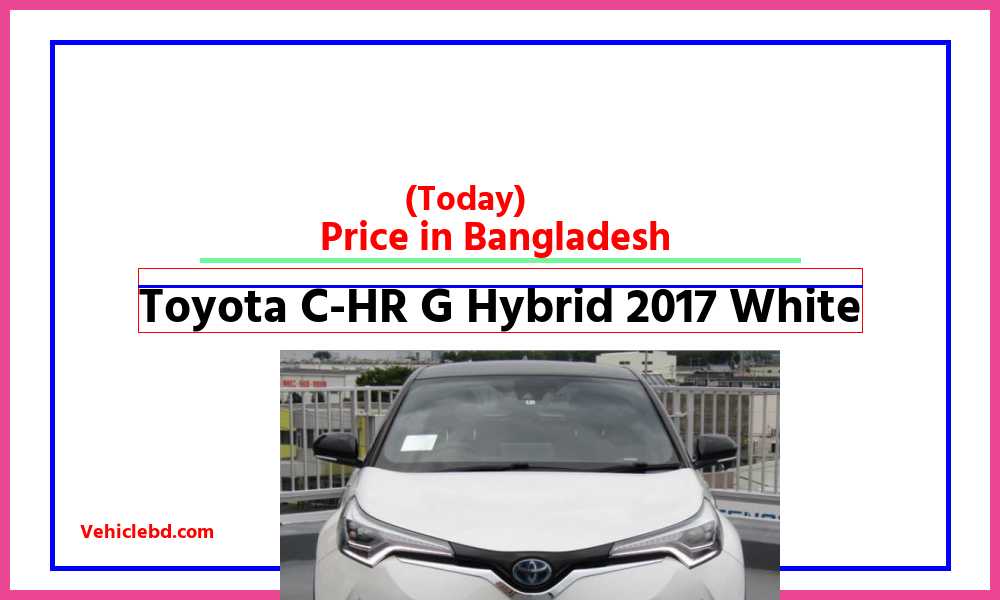 Toyota C HR G Hybrid 2017 Whitefeaturepic