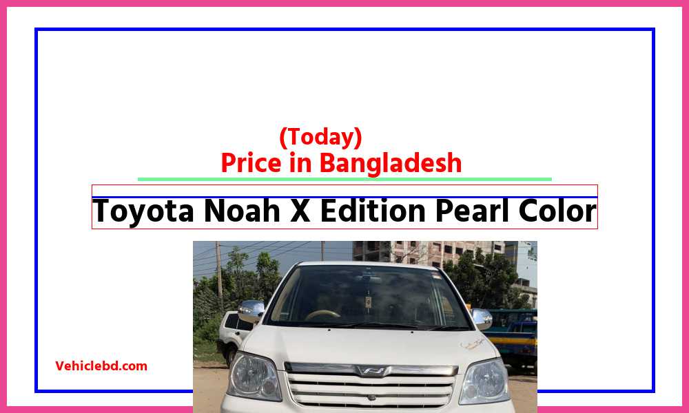 Toyota Noah X Edition Pearl Colorfeaturepic