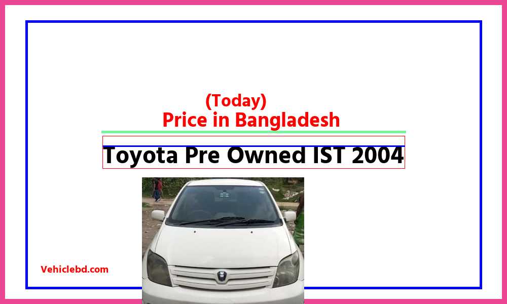 Toyota Pre Owned IST 2004featurepic