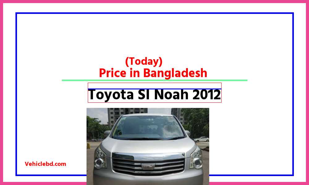 Toyota SI Noah 2012featurepic