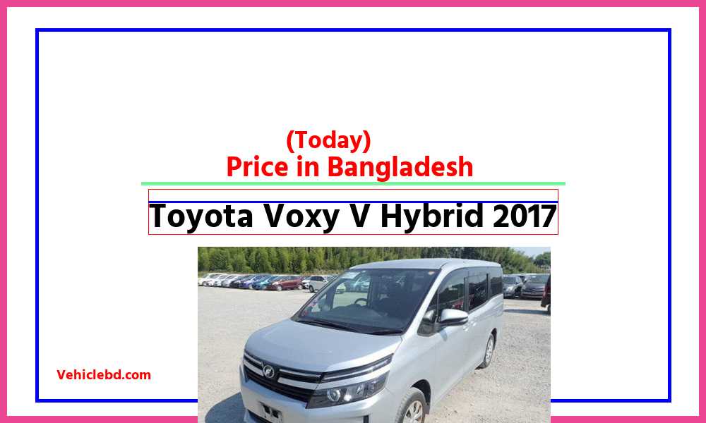 Toyota Voxy V Hybrid 2017featurepic